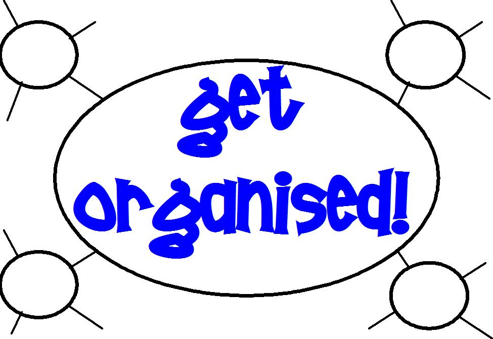 Get Organised - Spring 1 2008